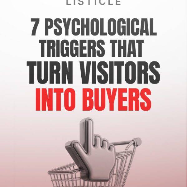 7 Psychological Triggers That Turn Visitors into Buyers - Listicle